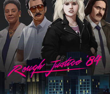 Rough Justice: '84