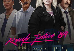 Rough Justice: '84