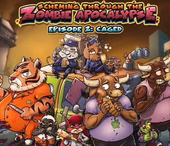 Scheming Through The Zombie Apocalypse Ep2: Caged
