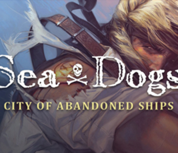 Sea Dogs: City of Abandoned Ships