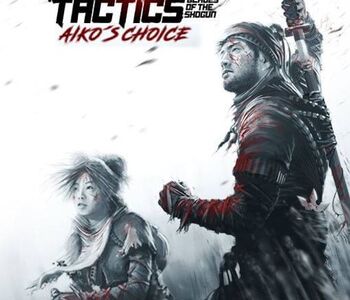 Shadow Tactics: Blades of the Shogun - Aiko's Choice