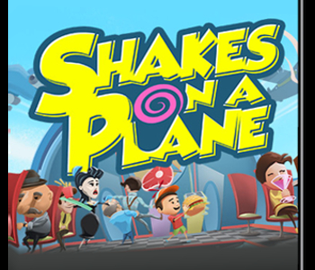 Shakes on a Plane