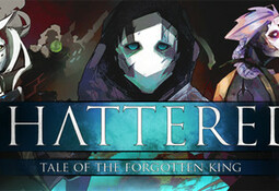 Shattered - Tale of the Forgotten King