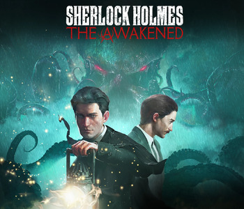 Sherlock Holmes The Awakened