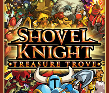 Shovel Knight: Treasure Trove
