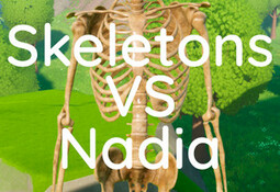 Skeletons VS Nadia
