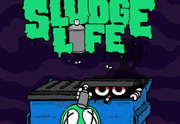 SLUDGE LIFE