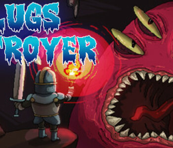 Slugs Destroyer