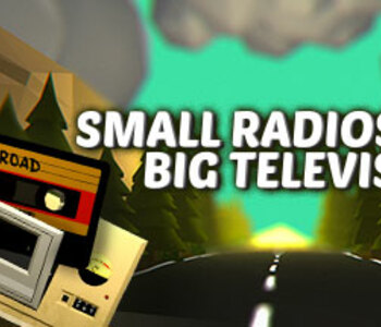 Small Radios Big Televisions
