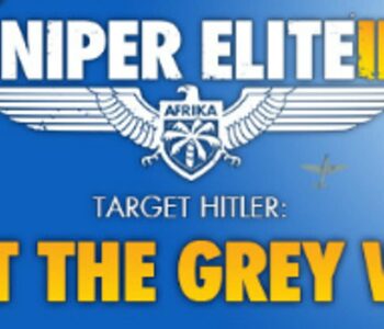 Sniper Elite III: Target Hitler - Hunt the Grey Wolf