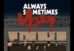Sometimes Always Monsters