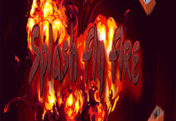 Splash Fly Fire