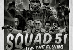 Squad 51 vs. the Flying Saucers
