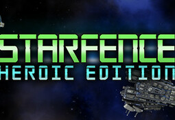 StarFence: Heroic Edition