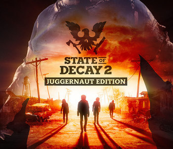 State of Decay 2: Juggernaut Edition