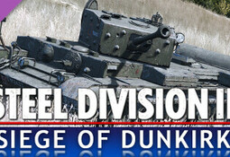 Steel Division 2 - Nemesis #6 - Siege of Dunkirk