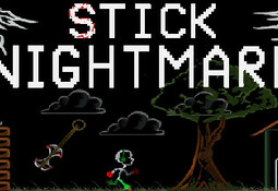 Stick Nightmare