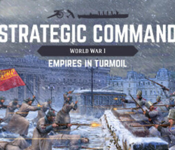 Strategic Command: World War I - Empires in Turmoil