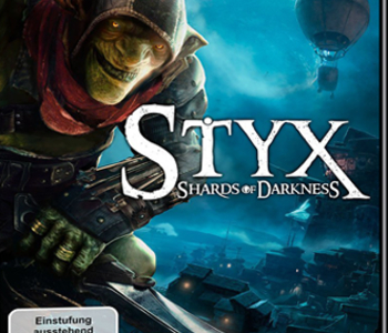 Styx - Shards of Darkness