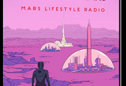 Surviving Mars - Mars Lifestyle Radio