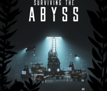Surviving the Abyss