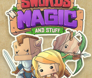 Swords 'n Magic and Stuff