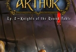 The Chronicles of King Arthur: Episode 2 - Knights of the Round Table