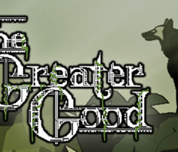 The Greater Good