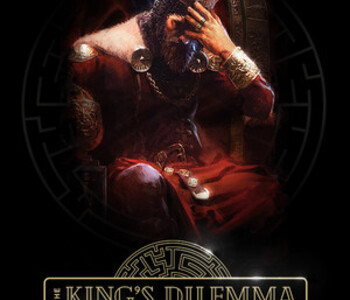The King's Dilemma: Chronicles