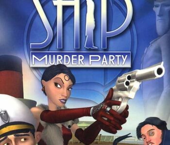 The Ship: Murder Party