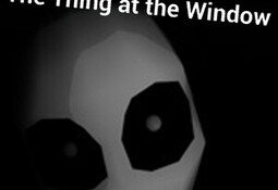 The Thing at the Window