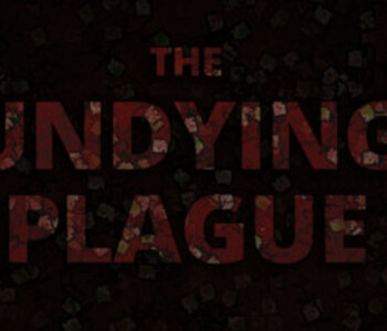 The Undying Plague