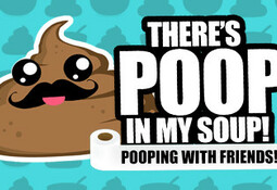 There's Poop In My Soup: Pooping with Friends