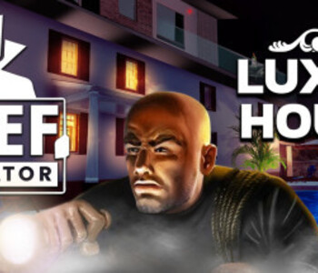 Thief Simulator - Luxury Houses DLC