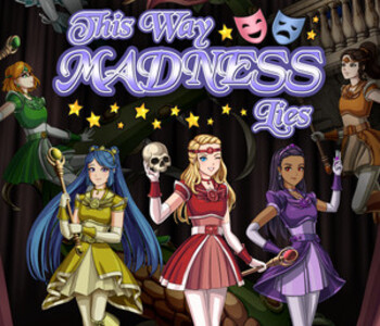 This Way Madness Lies