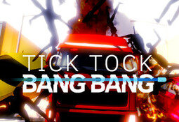 Tick Tock Bang Bang