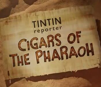 Tintin Reporter: Cigars of the Pharaoh