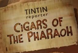 Tintin Reporter: Cigars of the Pharaoh