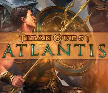 Titan Quest: Atlantis