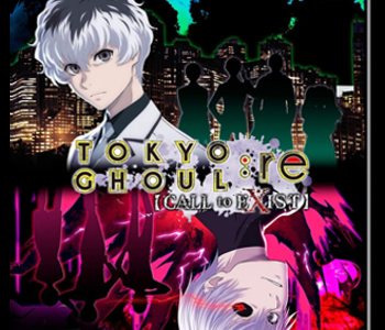 TOKYO GHOUL:re [CALL to EXIST]