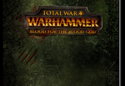 Total War Warhammer - Blood for the Blood God