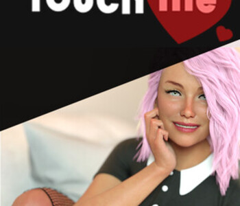 Touch Me
