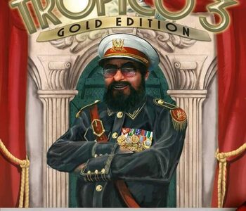 Tropico 3: Gold Edition