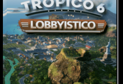 Tropico 6 - Lobbyistico