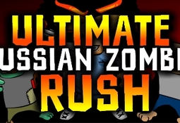 Ultimate Russian Zombie Rush