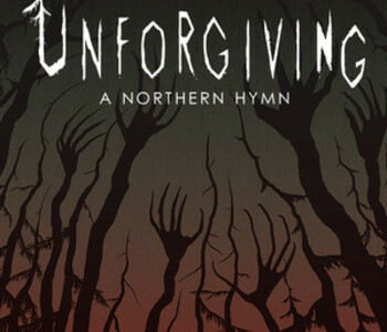 Unforgiving - A Northern Hymn