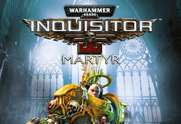 Warhammer 40,000: Inquisitor Martyr