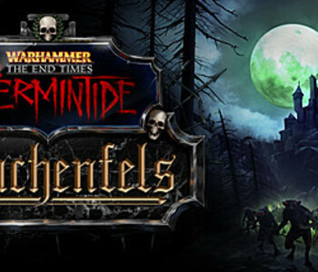 Warhammer: End Times - Vermintide Drachenfels