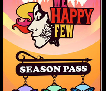 We Happy Few - Season Pass