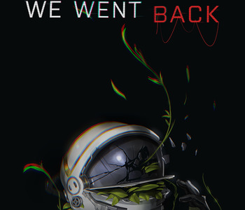 We Went Back